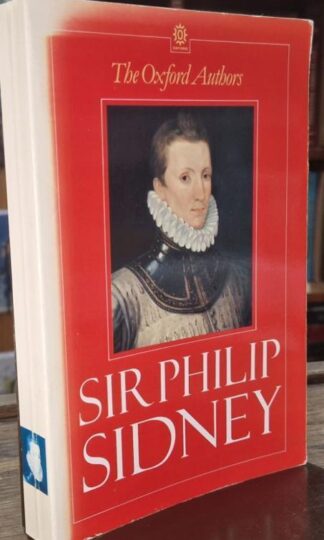 Sir Philip Sidney (Oxford Authors) : Katherine Duncan-Jones (ed.)