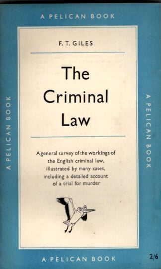 The Criminal Law : F. T. Giles