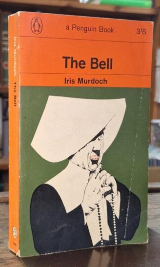 The Bell : Iris Murdoch.
