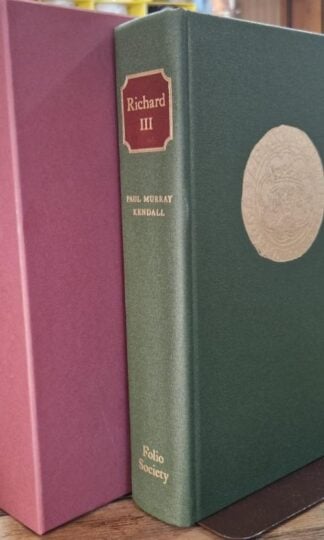 Richard III (Folio Society) : Paul Murray Kendall