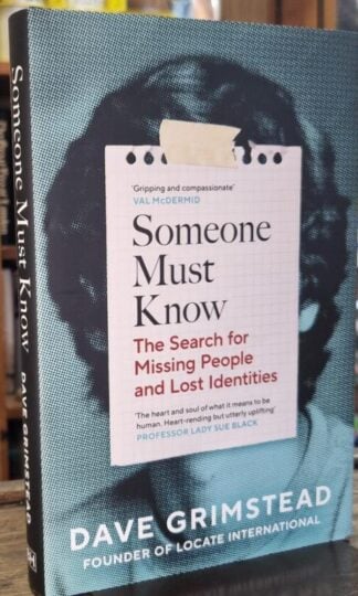 Someone Must Know : Dave Grimstead