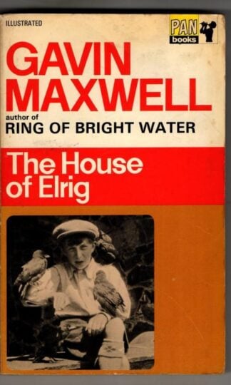 Other Colours : Gavin MaxwellThe House of Elrig
