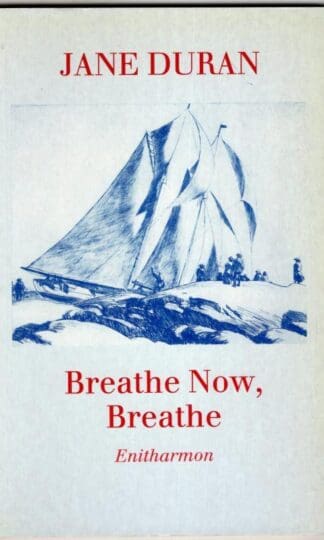 Breathe Now, Breathe : Jane Duran