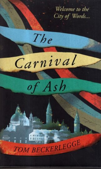 Carnival of Ash : Tom Beckerlegge