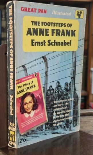 The Footsteps Of Anne Frank : Ernst Schnabel
