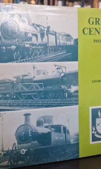 Great Central Recalled : George Dow