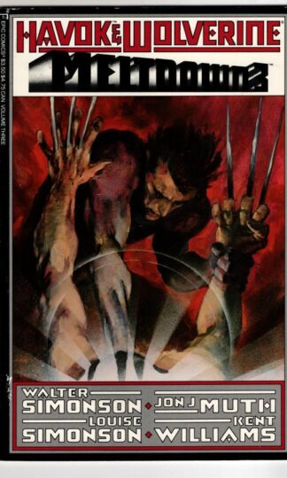 Havok & Wolverine Meltdown # 3 : Walter And Louise Simonson
