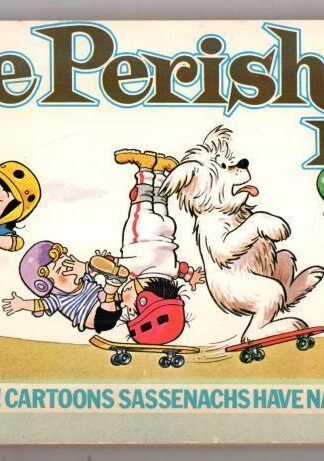 The Perishers: Book 21:Dennis Collins