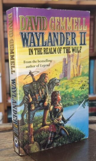 Waylander II: In The Realm of the Wolf : David Gemmell