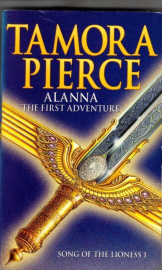 Alanna: The First Adventure : Tamora Pierce