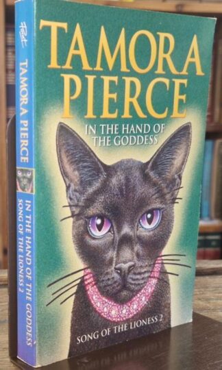 In The Hand of the Goddess : Tamora Pierce