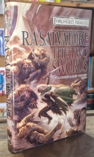 The Two Swords : R. A. Salvatore