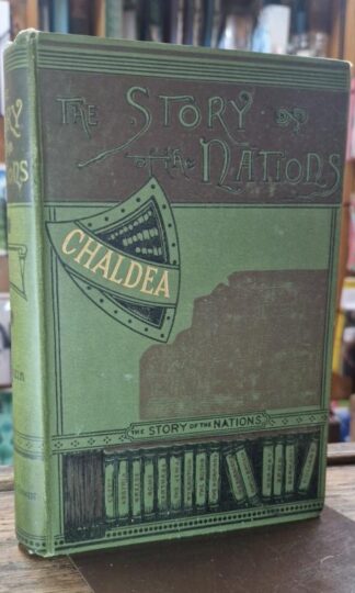 Chaldea (Story of the Nations) : Zenaide A Ragozin