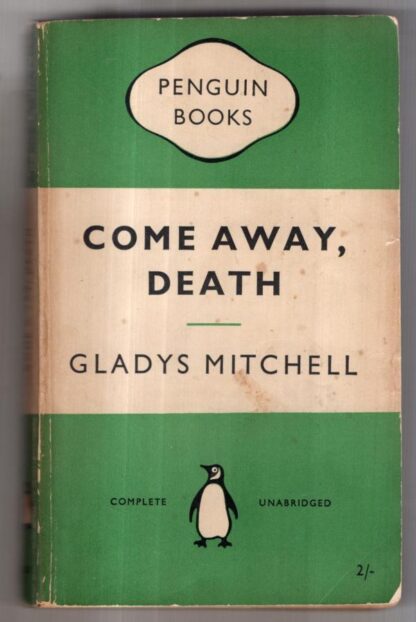 Come Away, Death : Gladys Mitchell