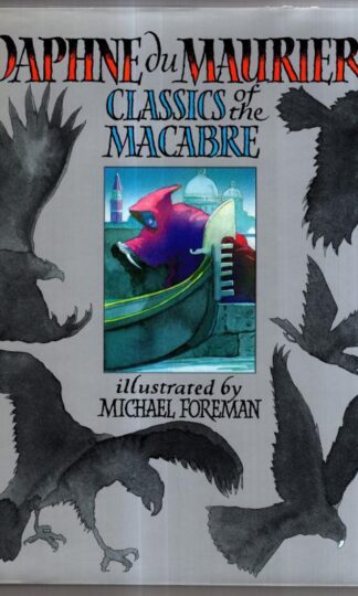 Classics Of The Macabre : Daphne du Maurier