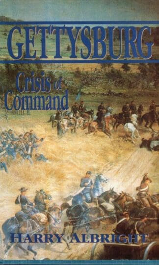 Gettysburg : Crisis of Command:Harry Albright