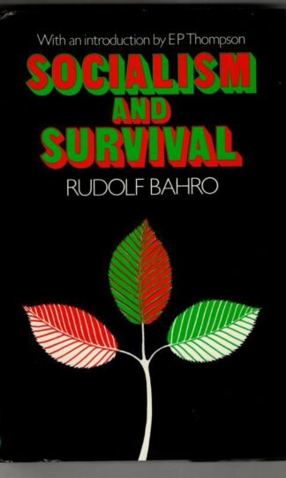 Socialism and Survival : Rudolf Bahro