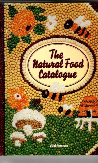 Natural Food Catalogue : Vicki Peterson