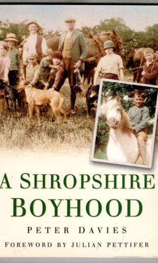 A Shropshire Boyhood : Peter Davies