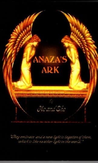 ANAZA'S ARK : He and She