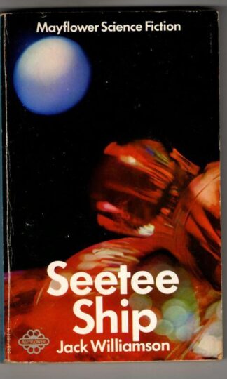 Seetee Ship : Jack Williamson