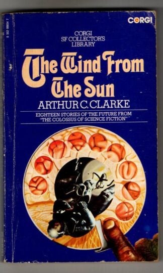 The Wind From The Sun : Arthur C. Clarke
