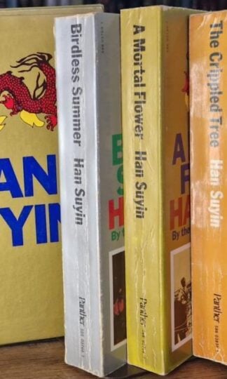 The Crippled Tree;A Mortal Flower;Birdless Summer : Han Suyin