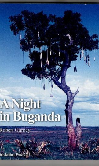 A Night in Buganda : Robert Gurney