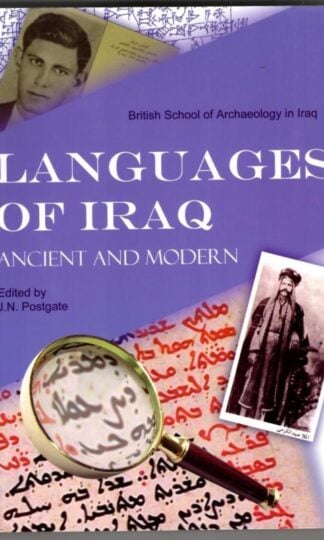 Languages of Iraq, Ancient and Modern : J.N. Postgate (ed.)