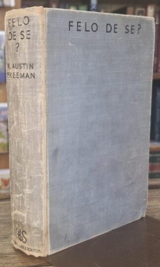 Felo De Se? : R. Austin Freeman