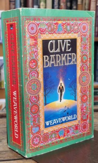 Weaveworld : Clive Barker