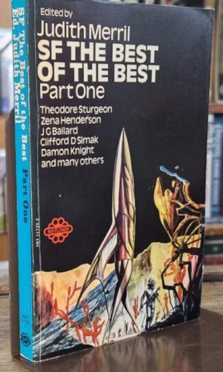 Science Fiction: Pt. 1: The Best of the Best : Judith Merril (ed)