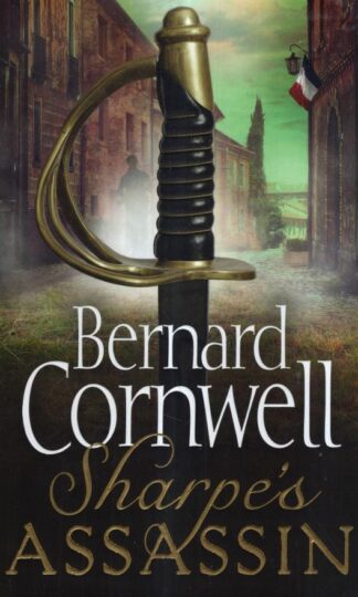 Sharpe’s Assassin : Bernard Cornwell