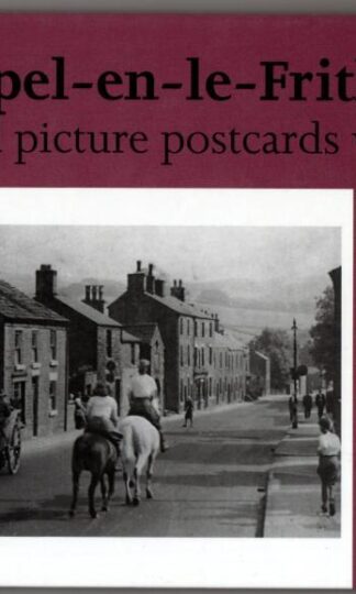 Chapel-en-le-Frith in Old Picture Postcards: v. 2 : Mike Smith