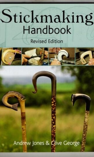 Stickmaking Handbook: Revised Edition : Andrew Jones and Clive George