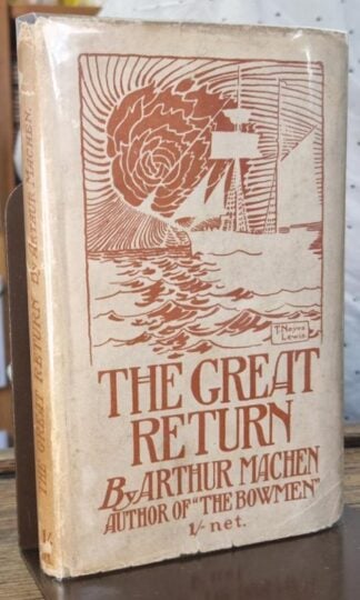The Great Return : Arthur Machen
