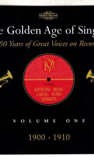 The Golden Age of Singing - Volume One - 1900 - 1910.:Various Artists