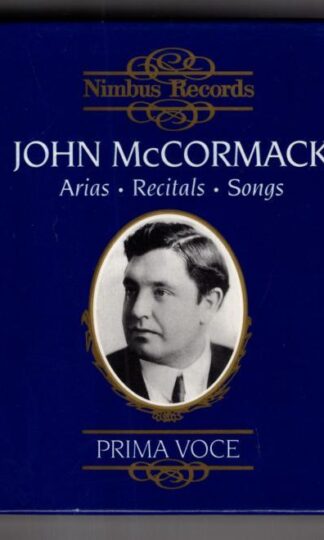 Arias. Recitals. Sogs:John McCormack