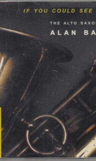 If You Could See Me Now:Alan Barnes