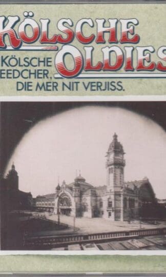 Kölsche Oldies 2 Kölsche Leedcher, Die Mer Nit Verjiss.:Various