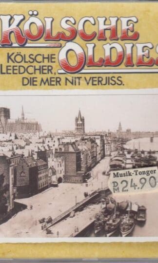 Kölsche Oldies 1 Kölsche Leedcher, Die Mer Nit Verjiss.:Various