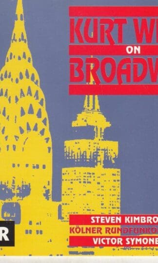 Kurt Weill On Broadway:Steven Kimbrough