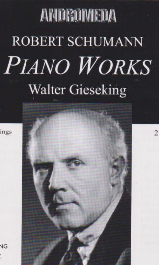 Robert Schumann - Piano Works:Walter Gieseking