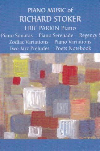 Piano Music of Richard Stroker CD:Eric Parkin
