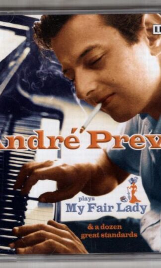 Plays My Fair Lady and A Dozen Great Standards:Andre Previn