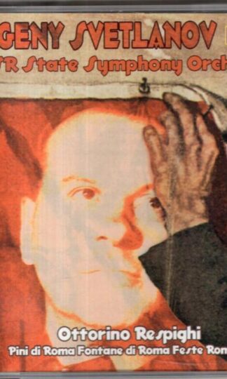 Pini Di Roma, Fontane Di Roma, Feste Romane:Evgeny Svetlanov