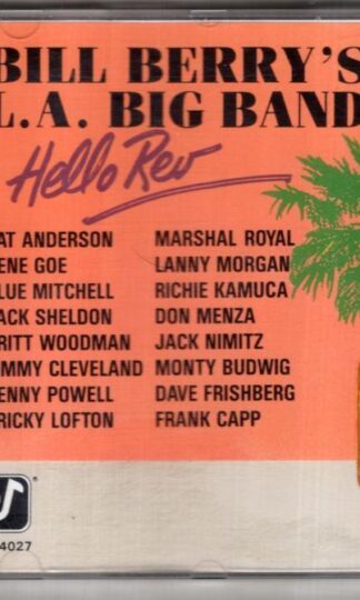 Hello Rev:Bill Berry's L.A. Big Band