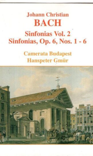 JC Bach: Sinfonias, Vol.2:Camerata Budapest