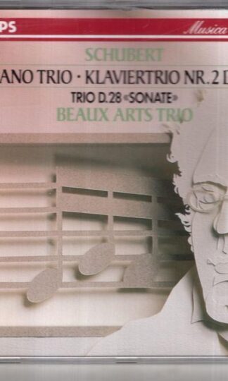 Schubert. Piano Trio Klaviertrio Nr. 2 D.929 / Trio D.28 "Sonate":Beaux Arts Trio