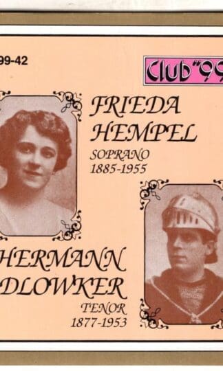 Club 99:Hermann Jadlowker Freida Hempel
